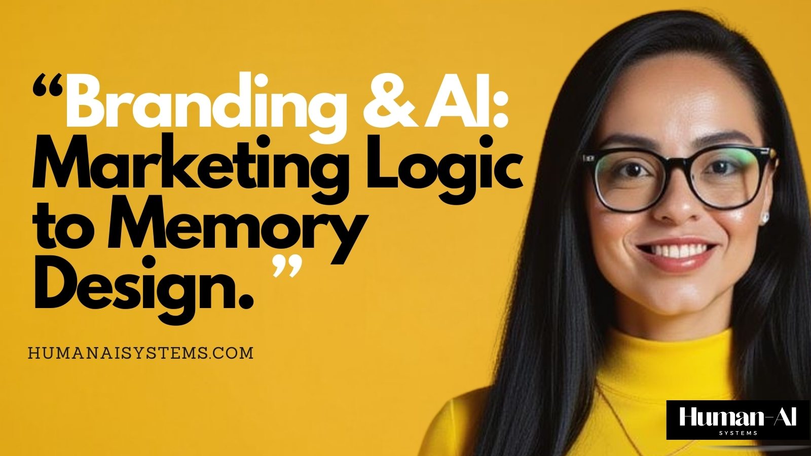 Graphic with yellow background featuring Natalie de Groot and the headline “Branding & AI: Marketing Logic to Memory Design,” representing the shift from generative search optimization to AI memory design within Human–AI Systems.